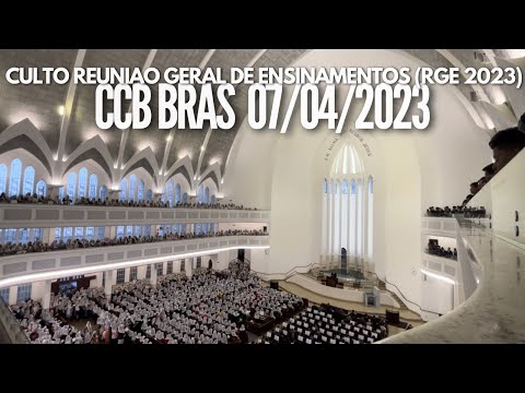 CULTO FERIADO CCB BRÁS 07/04/2023 (RGE 2023) | HINO CCB 381 - MUI BREVE VIRÁ, MUI BREVE VIRA