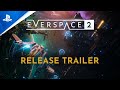 Everspace 2 - Launch Trailer | PS5 Games