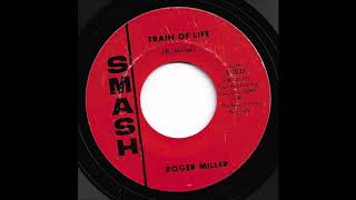 Roger Miller - Train Of Life