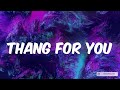 Rylo Rodriguez Thang For You Feat NoCap Lyrics Clean Music