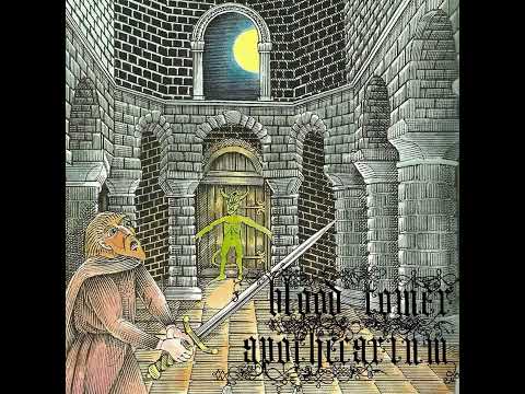Blood Tower / Apothecarium - Blood Tower / Apothecarium (Full)