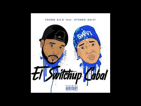 El Switchup Cabal (feat. Stoned Salvi)