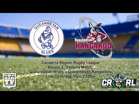 2017 Canberra RL Round 2 Feature Match - Queanbeyan Blues v Queanbeyan Roos