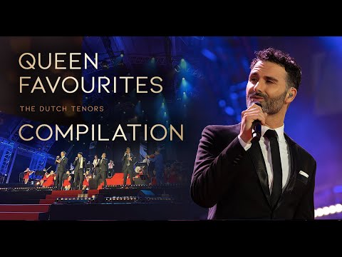 The Dutch Tenors & Queen - Performing our favourite Queen songs LIVE - Compilation
