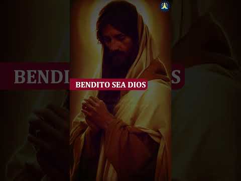 BENDITO SEA DIOS