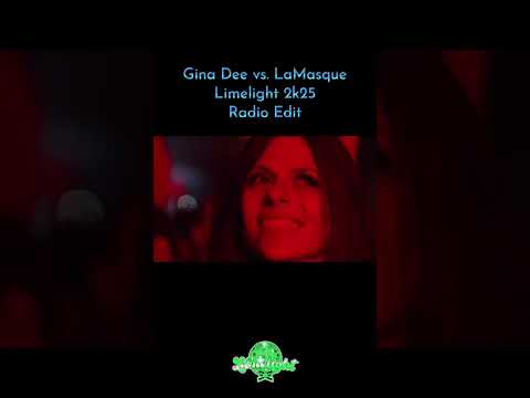 Limelight 2k25 (Radio Edit) - Gina Dee feat. LaMasque 