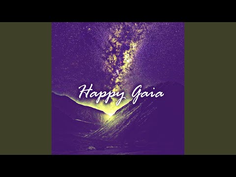 Happy Gaia