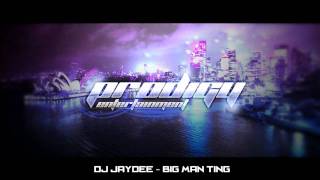 DJ JayDee - Big Man Ting
