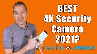 New PoE Security Camera Recommendations 2021 - Reolink RLC810A vs Annke C800 & RLC410 vs C500.