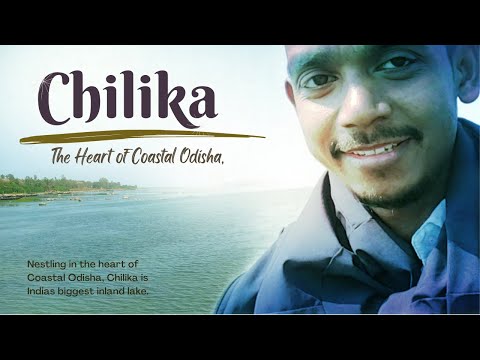 Nestling In The Heart Of Coastal Odisha || Chilika is Indias Biggest Inland Lake || Sumant Sabar