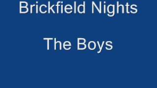 The Boys - Brickfield Nights