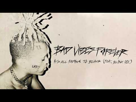 Video It's All Fading To Black (Audio) de XXXTentacion blink-182