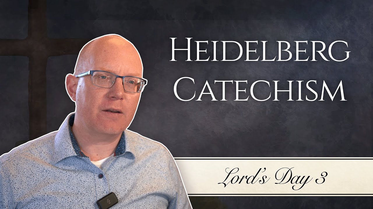 Were Humans Created Bad? | Heidelberg Catechism, Lord's Day 3