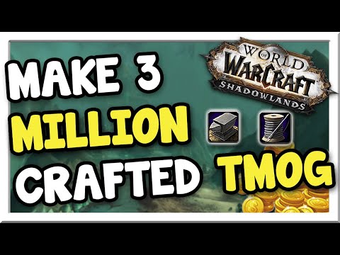 Make 3 Million Gold Per Month with Crafted Transmog! | Shadowlands | WoW Gold Making Guide