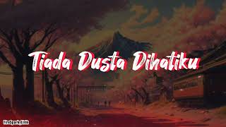 Download lagu Tiada Dusta Dihatiku (Lyrics|Lirik) - Nafa Urbach (Sound Original) mp3 Download lagu Tiada Dusta Dihatiku (Lyrics|Lirik) - Nafa Urbach (Sound Original) mp3