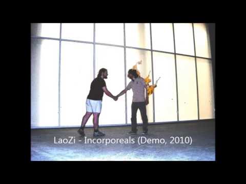 LaoZi- Incorporeals [Demo. 2010]