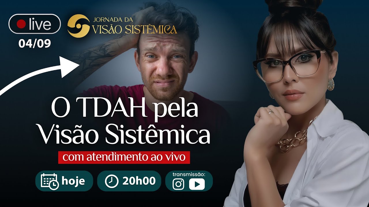 O TDAH pela Visão Sistêmica