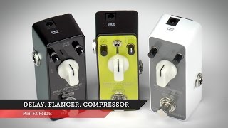 Video thumbnail for Mini FX Pedals (Delay, Flanger, Compressor) | Monoprice Quick Look by Monoprice