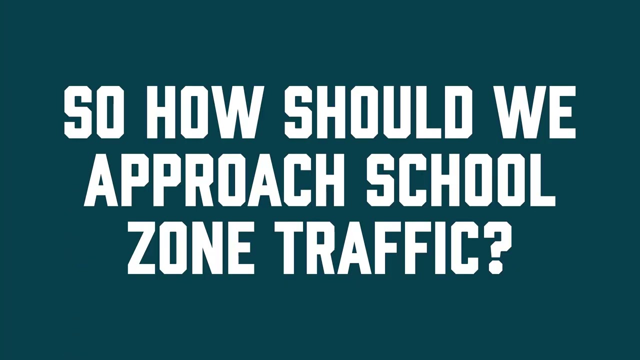 School Zone Safety