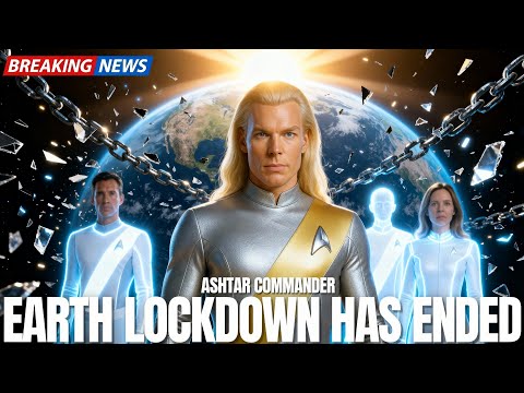 After Thousands of Years in Isolation, Earth Is Now Free – Ashtar Command Reveals Why