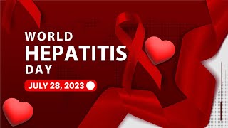 World Hepatitis Day 2023: Raising Awareness and Taking Action