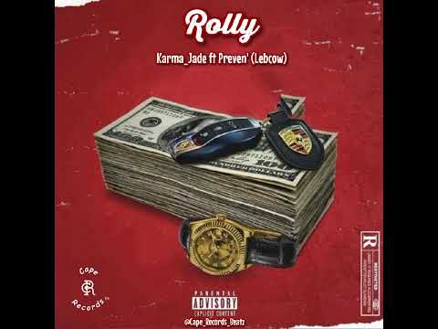 Karma_Jade ft Preven' Lebcow [Rolly] (prod. @caperecordsbeatz4324)