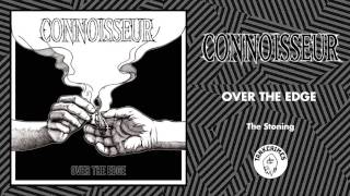 Connoisseur - The Stoning