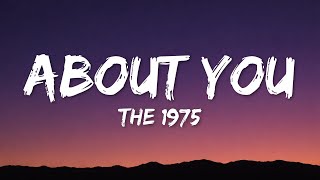 Download lagu The 1975 - About You (Lyrics) mp3