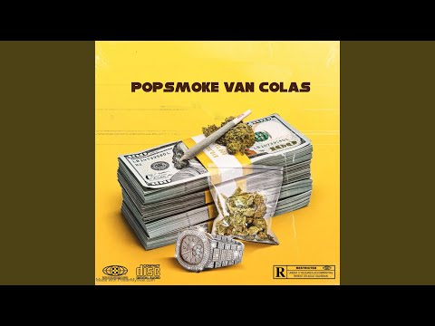 POPSMOKE VAN COLAS p1 (feat. 21 promo, Pengi, Kulture gang, Ziggy 4x, Luda G & Youngsta Cpt)