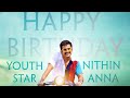 Nithin Birthday Wishes Whatsapp Status Nithin Birthday Wishes Whatsapp Status