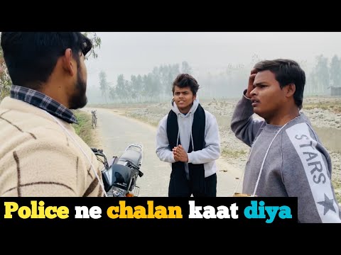 POLICE NE CHALAN KAAT DIYA || B2Ram Yadav ||