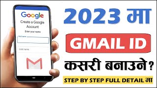 Gmail Id Kasari Banaune? Create New Gmail Account | How To Make Google Email Id 2023 In Nepali