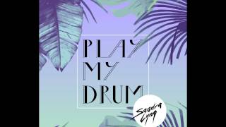 Sandra Lyng - Play My Drum (Official Audio)