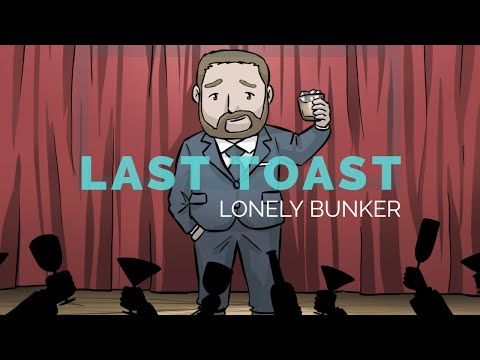 Lonely Bunker - Last Toast (Lyric Video)