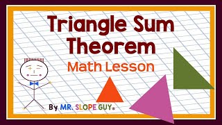 Simplifying Geometry: Understanding the Triangle Sum Theorem