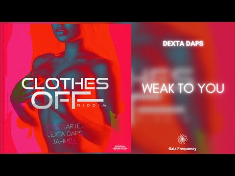 Dexta Daps - WEAK TO YOU (432Hz)
