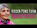 Hidden Pond Farm Equine Rescue - Horse Rescue Heroes | S3E4