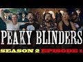 Peaky Blinders - Season 2 Episode 1 - Group Reaction