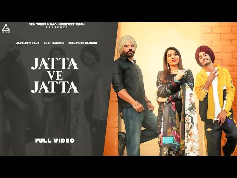 Jatta Ve Jatta — watch video
