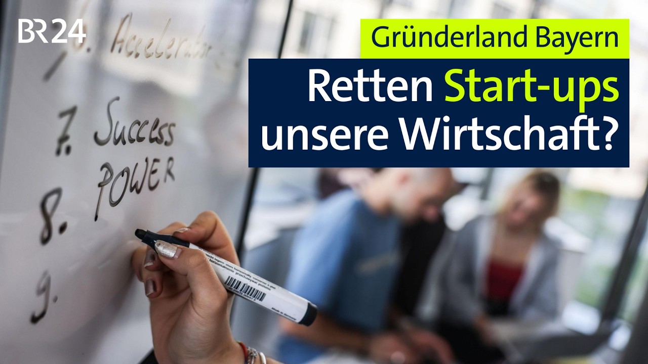 Gründerland Bayern: Retten Start-ups unsere Wirtschaft? | BR24