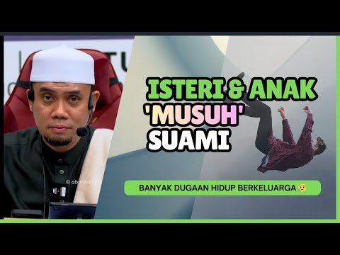 Maafkan, Itu Sifat Semula Jadi Orang Perempuan  | Ustaz Elyas Ismail