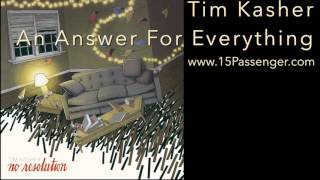Tim Kasher- An Answer For Everything