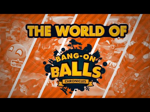 Bang-On Balls: Chronicles - Open Worlds Trailer