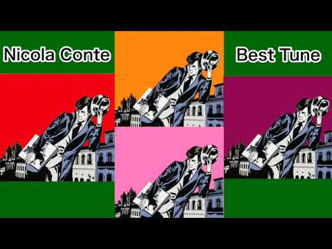 NiCola Conte  Best Tune !