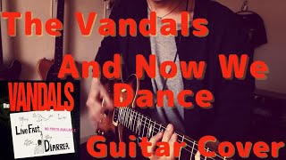 And Now We Dance - The Vandals ( Guitar Cover )