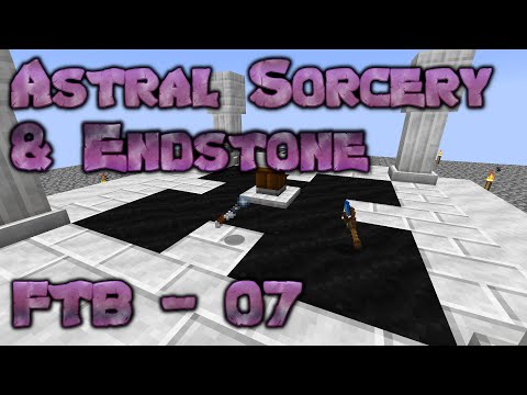FTB DW20 - 07 - Endstone with Astral Sorcery - Extended Episode (Modded MineCraft Season 4)