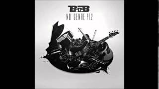 B.o.B - Mission Statement [No Genre 2]