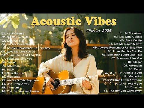 Best Acoustic Love Song 2026 🎵| Trending TikTok Song 2026 ~ Positive Vibes Playlist