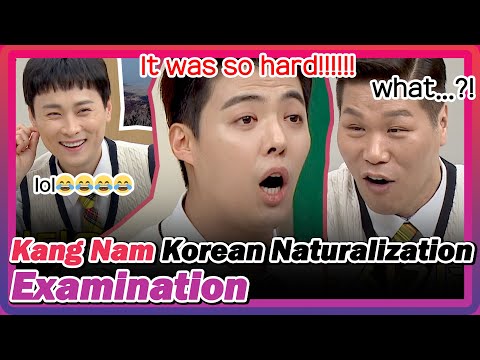 KANG NAM Korean Naturalization Examination story