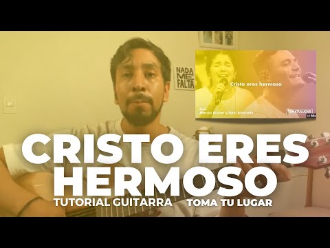 Cristo Eres Hermoso - Marcos Brunet